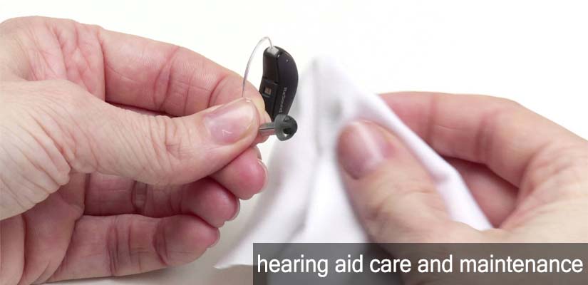 cleaning hearing aid care and maintenance