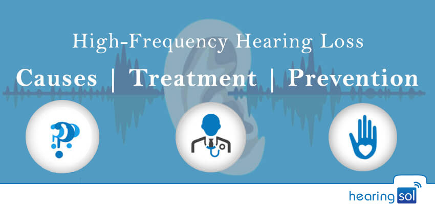 High-Frequency-Hearing-Loss--Causes--Treatment--Prevention