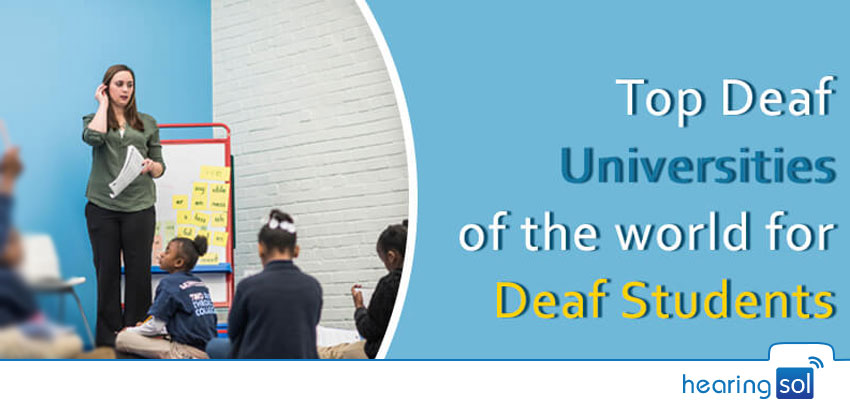 Top Deaf Universities of the world for Deaf Students