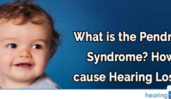 What is the Pendred Syndrome? How it cause Hearing Loss?