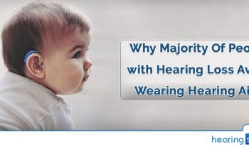 Why Majority Of People with Hearing Loss Avoid Wearing Hearing Aids?