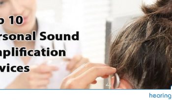 Top 10 Personal Sound Amplification Devices