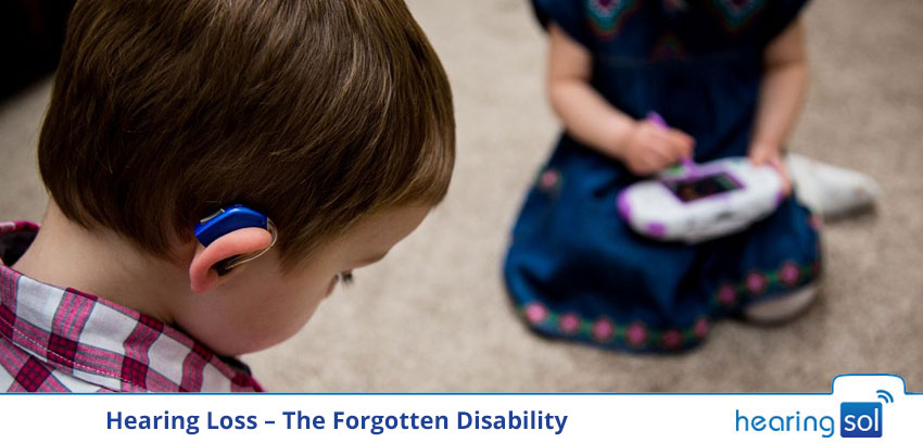 Hearing Loss - The Forgotten Disability