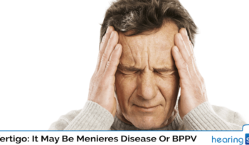 When Vertigo is considered as Meniere's Disease Or BPPV?