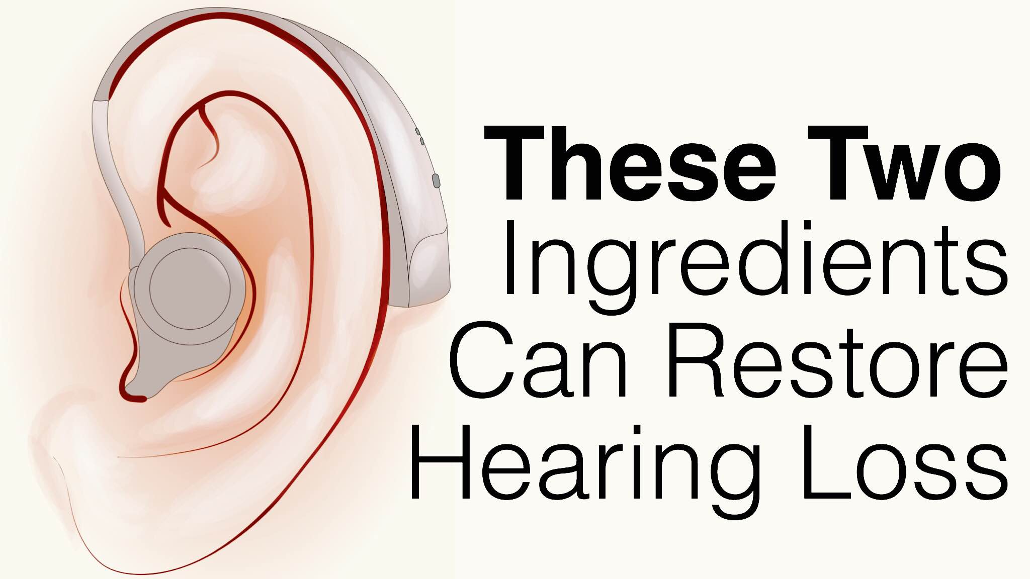 Best Ingredients To Restore Hearing Loss Hearing Sol