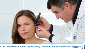 Inner Ear Infection in Adults – Symptoms, Treatment & Home Remedies