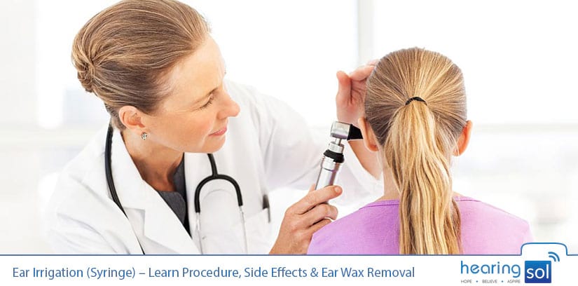 Ear Irrigation (Syringe) - Learn Procedure, Side Effects & Ear Wax Removal