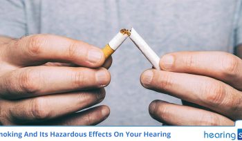 Smoking And Its Hazardous Effects On Your Hearing